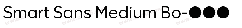 Smart Sans Medium Bo字体转换 Smart Sans Medium Bo字体转换